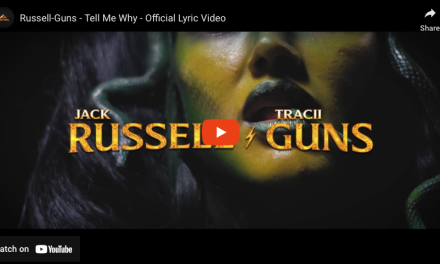 Russell – Guns release new lyric video “Tell Me Why”. From new album ‘Medusa’ out January 12th